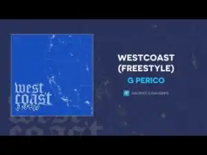 G Perico - Westcoast Freestyle